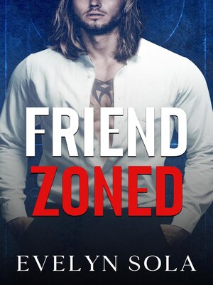 cover image of Friend Zoned